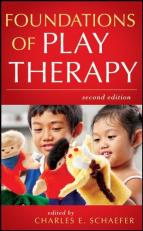 Foundations of Play Therapy 2nd