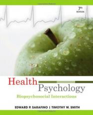 Health Psychology : Biopsychosocial Interactions 7th
