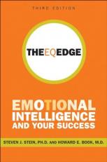 The EQ Edge : Emotional Intelligence and Your Success 3rd