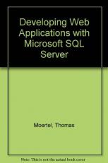 Developing Web Applications with Microsoft SQL Server 7