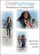 Child Psychology : Development in a Changing Society 5th