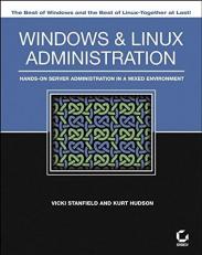 Windows and Linux Administration : Hands-on Server Administration in a Mixed Environment 