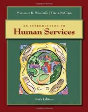 An Introduction to Human Services 6th