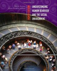 Understanding Human Behavior and the Social Environment 8th