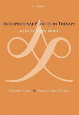 Interpersonal Process in Therapy : An Integrative Model 6th