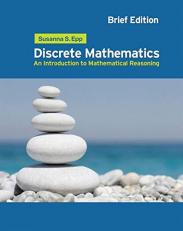 Discrete Mathematics : Introduction to Mathematical Reasoning 4th