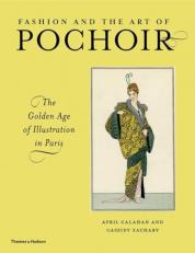 Fashion and the Art of Pochoir : The Golden Age of Illustration in Paris 