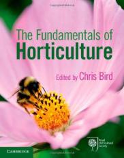 The Fundamentals of Horticulture : Theory and Practice 