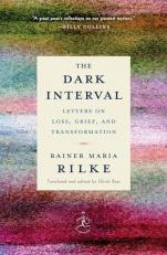 The Dark Interval : Letters on Loss, Grief, and Transformation 