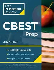 Princeton Review CBEST Prep, 4th Edition : 3 Practice Tests + Content Review + Strategies to Master the California Basic Educational Skills Test