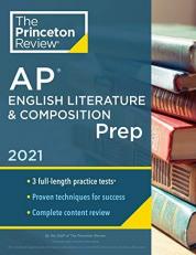 Princeton Review AP English Literature and Composition Prep 2021 : Practice Tests + Complete Content Review + Strategies and Techniques 