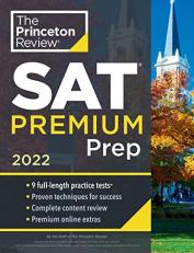 Princeton Review SAT Premium Prep 2022 : 9 Practice Tests + Review and Techniques + Online Tools
