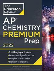 Princeton Review AP Chemistry Premium Prep 2022 : 7 Practice Tests + Complete Content Review + Strategies and Techniques