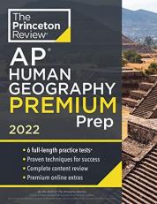 Princeton Review AP Human Geography Premium Prep 2022 : 6 Practice Tests + Complete Content Review + Strategies and Techniques