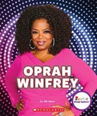 Oprah Winfrey: an Inspiration to Millions (Rookie Biographies) 