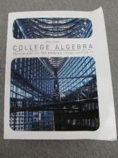 College Algebra Custom Edition for Brigham Young University 7th