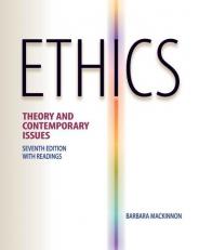 Ethics : Theory and Contemporary Issues 7th