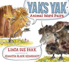 Yaks Yak : Animal Word Pairs 