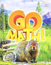Go Math! : Student Edition Volume 1 Grade 4 2015