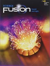 ScienceFusion : Student Edition Interactive Worktext Module J Module J: Sound and Light 2017 