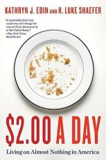 $2. 00 a Day : Living on Almost Nothing in America