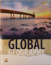 HMH Social Studies: Global Geography : Student Edition 2019 