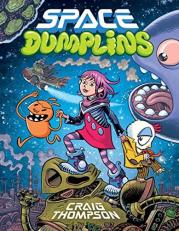 Space Dumplins: a Graphic Novel 