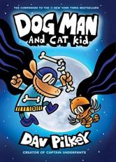 Dog Man and Cat Kid : A Graphic Novel: Dog Man # 4