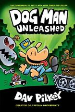 Dog Man Unleashed : A Graphic Novel: Dog Man # 2
