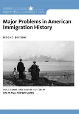 Major Problems in American Immigration History 2nd