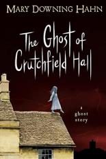 The Ghost of Crutchfield Hall 