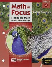 Math in Focus: Singapore Math : Extra Practice, Book a Course 1