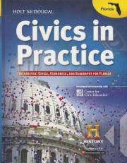 Civics in Practice, Florida : Integrated: Civics, Economics, and Geography for Florida 