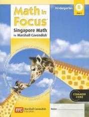Math in Focus: Singapore Math : Student Edition, Book B Part 2 Grade K 2012
