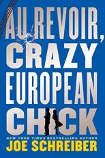 Au Revoir, Crazy European Chick 