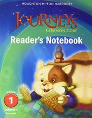 Journeys : Common Core Reader's Notebook Consumable Volume 1 Grade 1