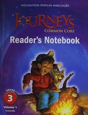 Journeys : Common Core Reader's Notebook Consumable Volume 1 Grade 3