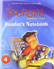Journeys : Common Core Reader's Notebook Consumable Grade 4