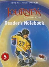 Journeys : Common Core Reader's Notebook Consumable Grade 5