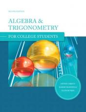 Algebra and Trigonometry for College Students 2nd
