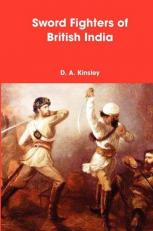 Sword Fighters of British India 