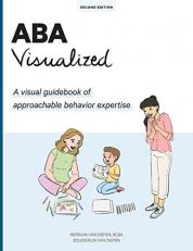ABA Visualized Guidebook 2nd Edition : A Visual Guidebook of Approachable Behavior Expertise