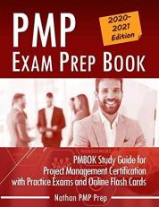 PMP Exam Prep Book : PMBOK Study Guide for Project Management Certification with Practice Exams and Online Flash Cards 