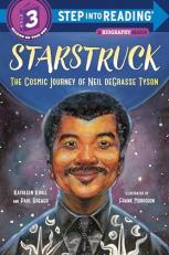 Starstruck (Step into Reading) : The Cosmic Journey of Neil DeGrasse Tyson 