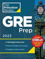 Princeton Review GRE Prep 2023 : 5 Practice Tests + Review and Techniques + Online Features