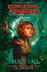 Dungeons and Dragons: Honor among Thieves: the Druid's Call 