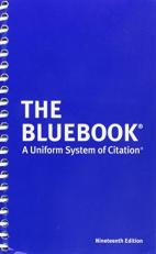 The Bluebook : A Uniform System of Citation 19th