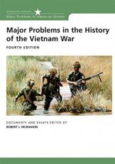 Major Problems in the History of the Vietnam War : Documents and Essays 4th