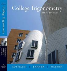 College Trigonometry 6th