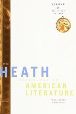 The Heath Anthology of American Literature : Volume a: Beginnings To 1800 6th